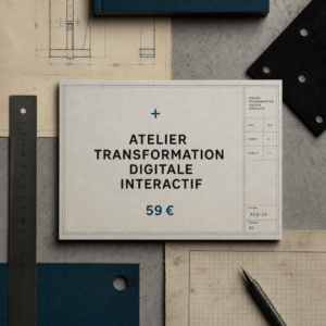 Atelier Transformation Digitale Interactif
